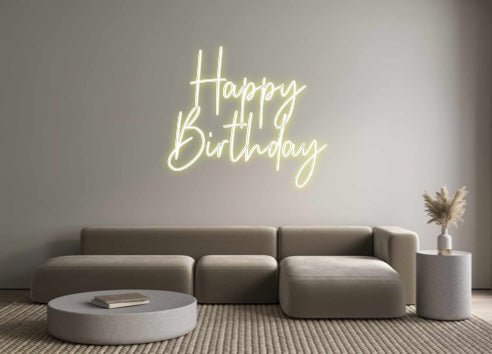 Custom Neon: Happy Birth... - Neon Filter