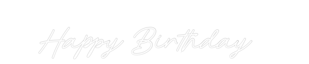 Custom Neon: Happy Birthda... - Neon Filter