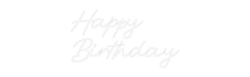 Custom Neon: Happy Birthday - Neon Filter