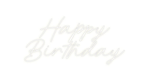 Custom Neon: Happy Birthday - Neon Filter