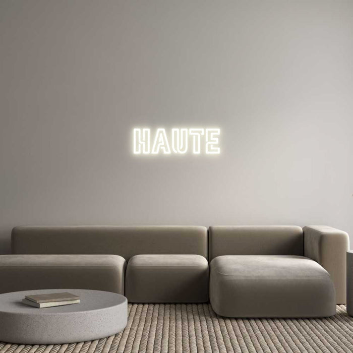 Custom Neon: HAUTE - Neon Filter