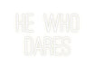 Custom Neon: he who dares - Neon Filter