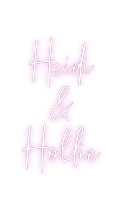 Custom Neon: Heidi & H... - Neon Filter