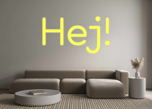 Custom Neon: Hej! - Neon Filter