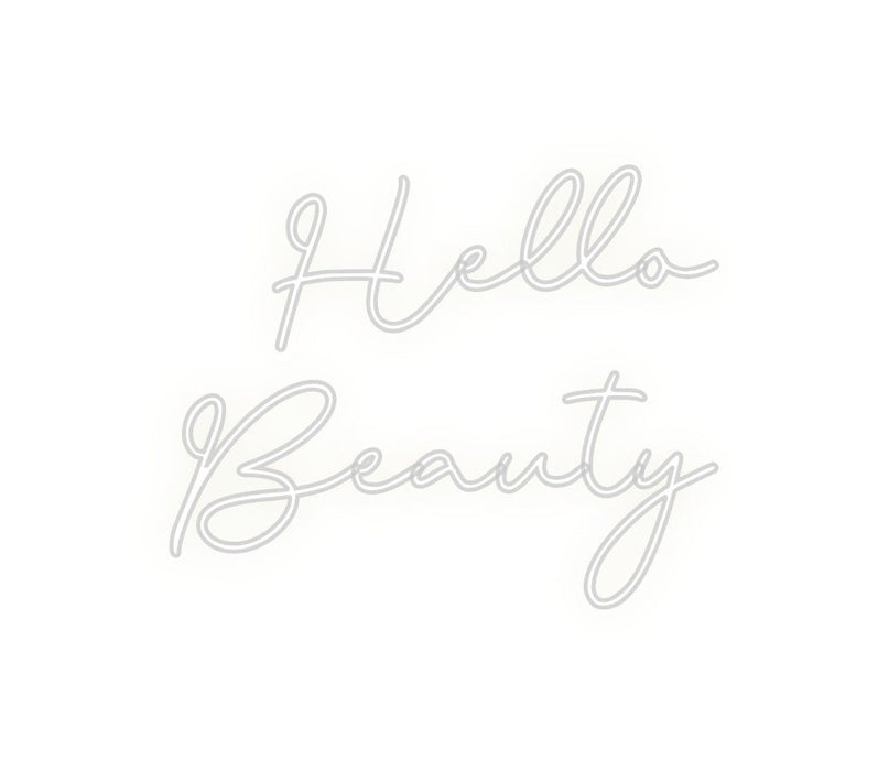 Custom Neon: Hello Beauty - Neon Filter