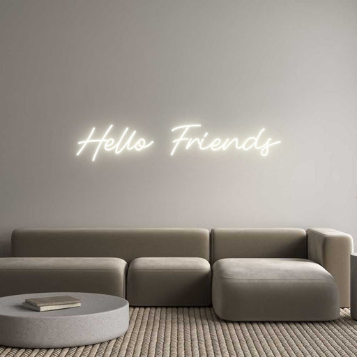 Custom Neon: Hello Friends - Neon Filter