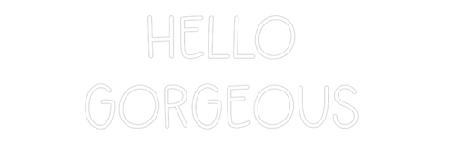 Custom Neon: Hello gorge... - Neon Filter