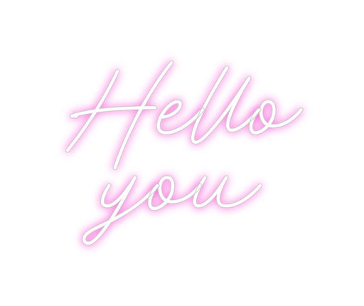 Custom Neon: Hello you - Neon Filter