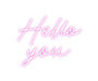 Custom Neon: Hello you - Neon Filter