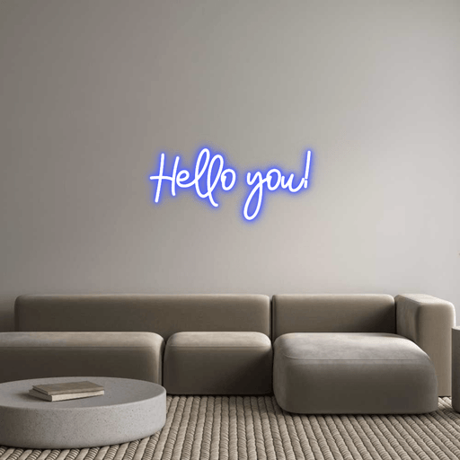 Custom Neon: Hello you! - Neon Filter