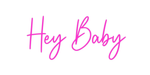 Custom Neon: Hey Baby - Neon Filter