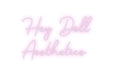 Custom Neon: Hey Doll Aes... - Neon Filter