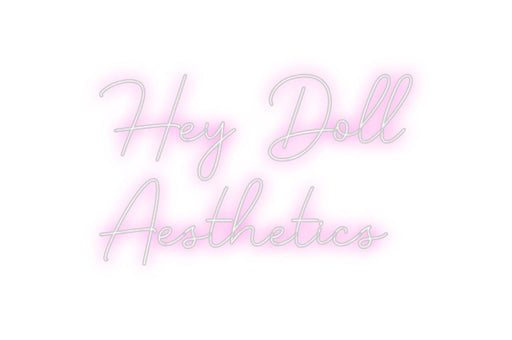 Custom Neon: Hey Doll Aes... - Neon Filter