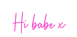 Custom Neon: Hi babe x - Neon Filter