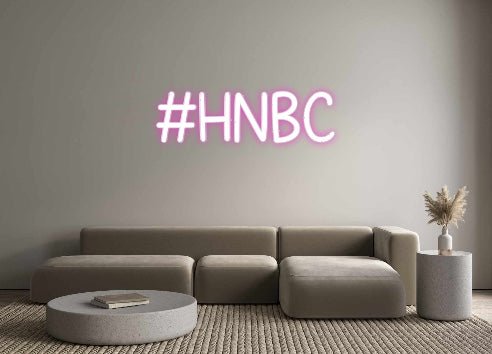 Custom Neon: #HNBC - Neon Filter