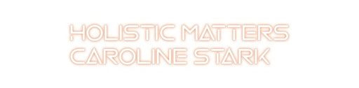 Custom Neon: Holistic Matt... - Neon Filter