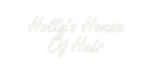 Custom Neon: Holly’s House... - Neon Filter