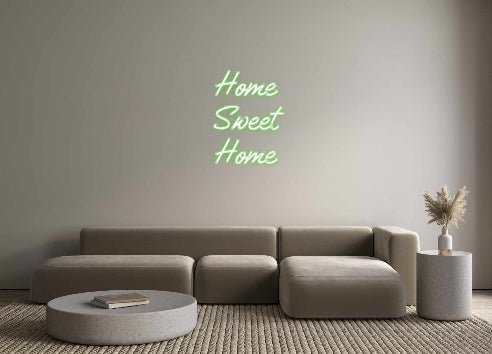 Custom Neon: Home Sweet ... - Neon Filter