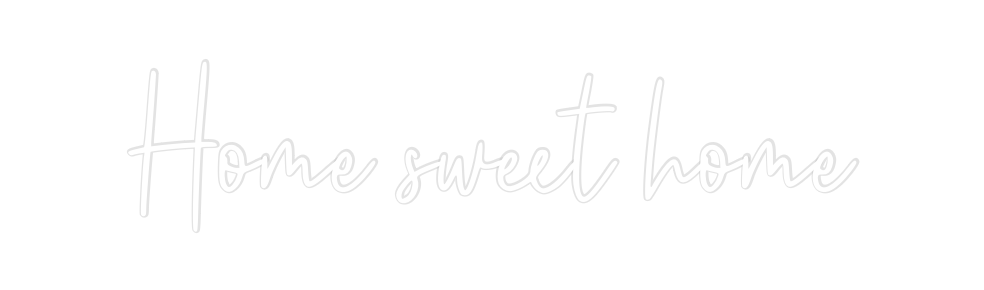 Custom Neon: Home sweet ho... - Neon Filter