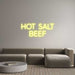 Custom Neon: HOT SALT BEEF - Neon Filter