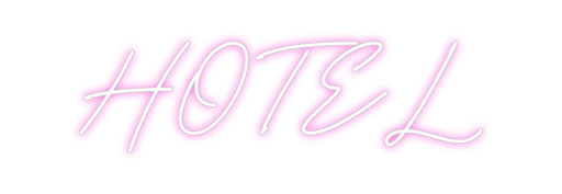 Custom Neon: HOTEL - Neon Filter