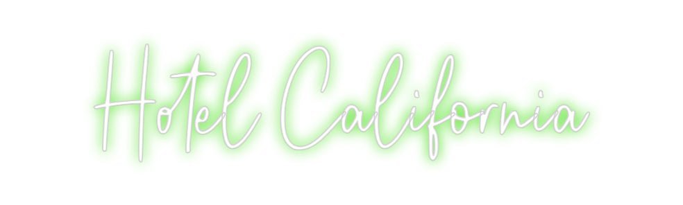 Custom Neon: Hotel Califor... - Neon Filter