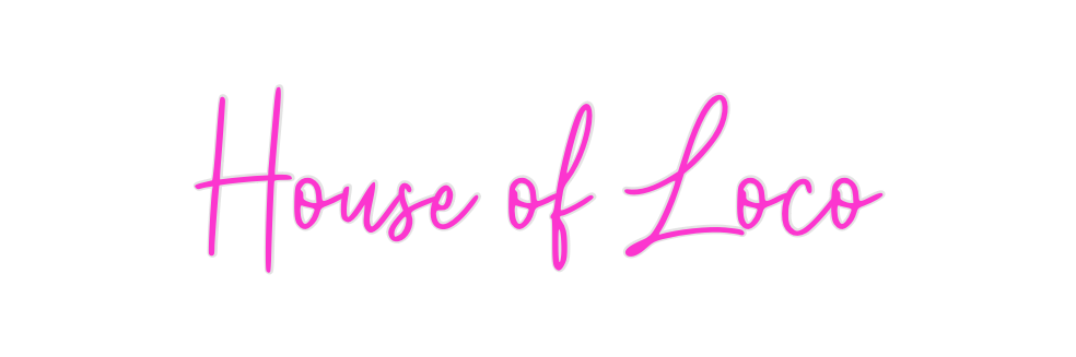 Custom Neon: House of Loco - Neon Filter