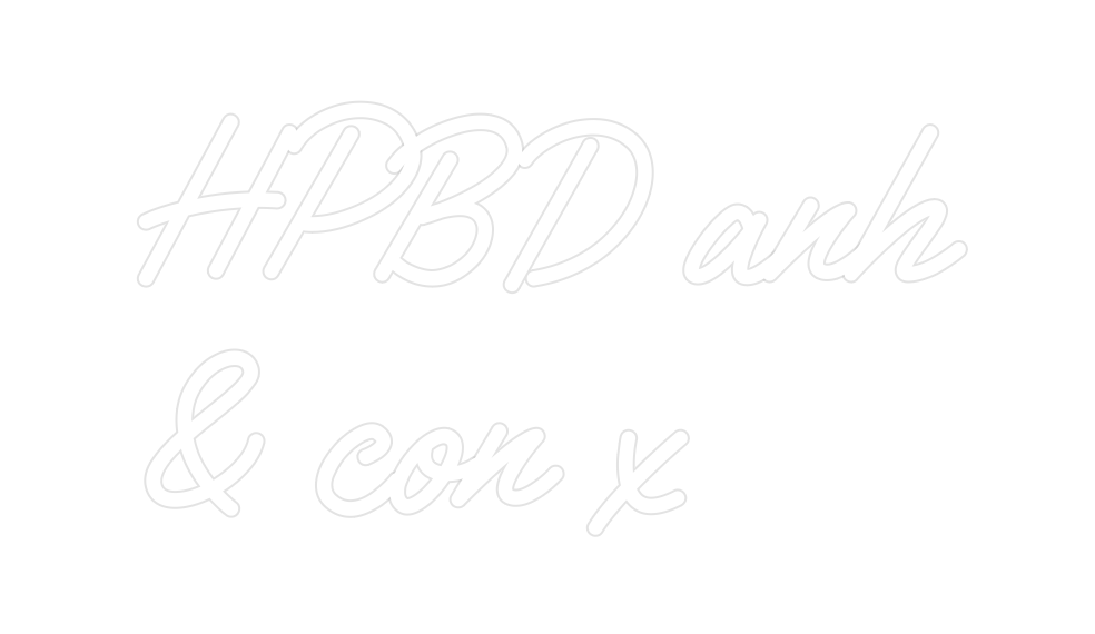 Custom Neon: HPBD anh & co... - Neon Filter