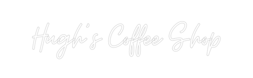 Custom Neon: Hugh’s Coff... - Neon Filter