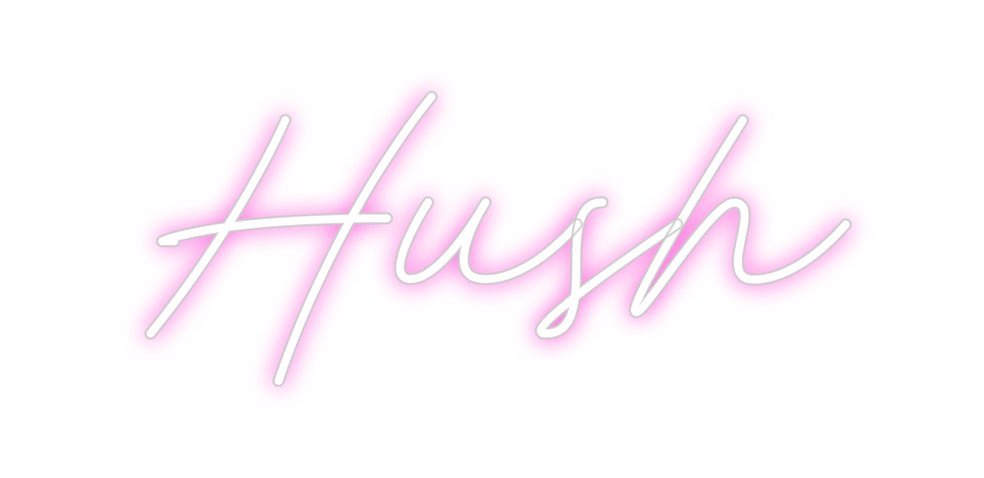 Custom Neon: Hush - Neon Filter