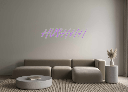 Custom Neon: HUSHHH - Neon Filter