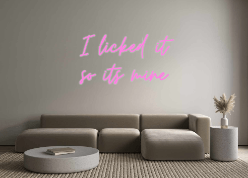 Custom Neon: I licked it ... - Neon Filter