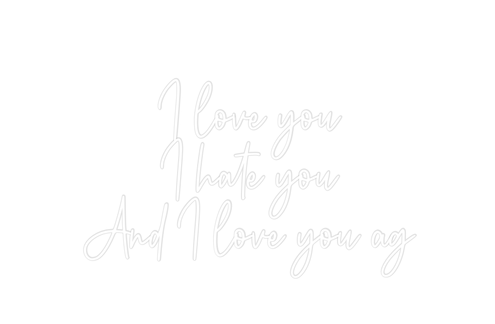 Custom Neon: I love you I ... - Neon Filter