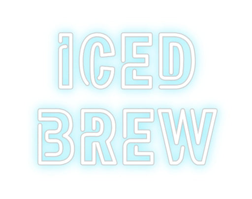 Custom Neon: ICED BREW - Neon Filter