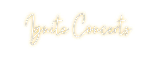 Custom Neon: Ignite Concerts - Neon Filter