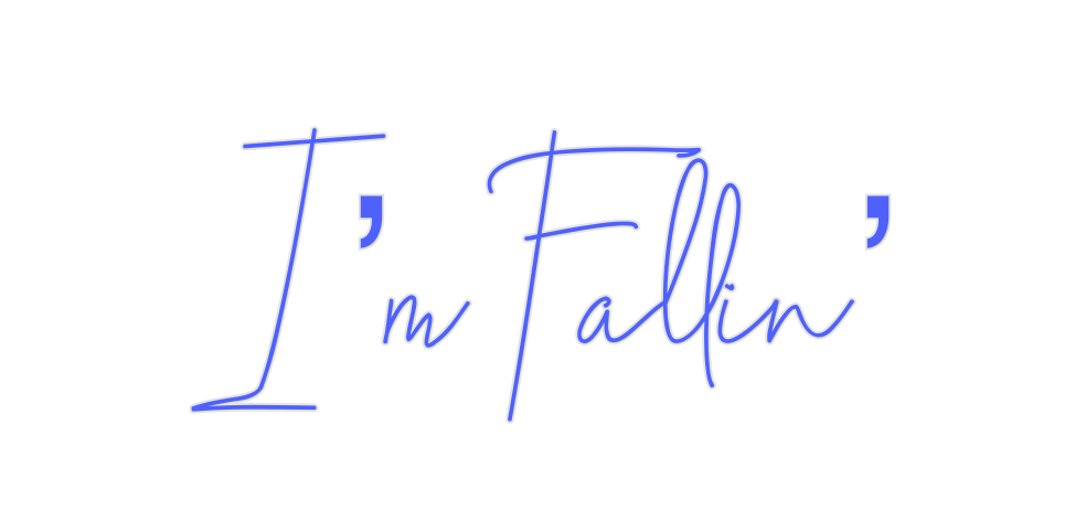 Custom Neon: I’m Fallin’ - Neon Filter