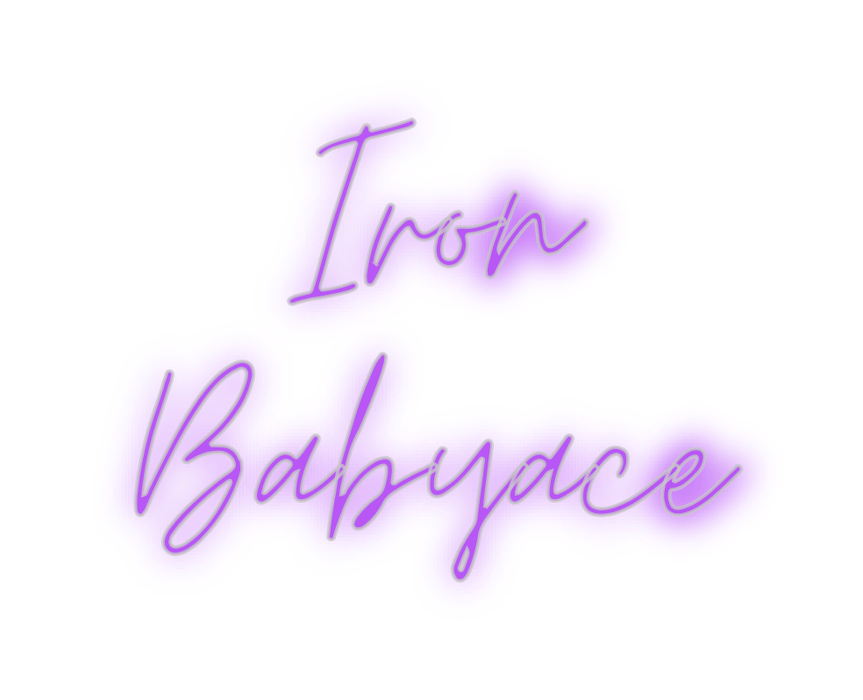 Custom Neon: Iron Babyace - Neon Filter