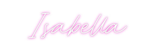 Custom Neon: Isabella - Neon Filter