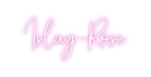 Custom Neon: Islay - Rose - Neon Filter