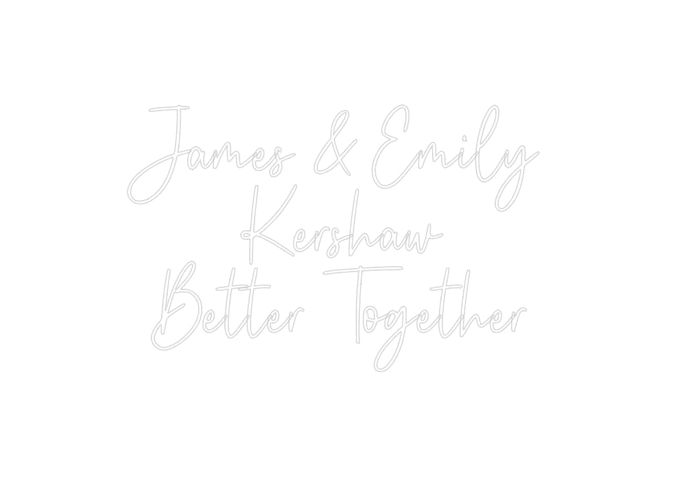 Custom Neon: James & Emily... - Neon Filter