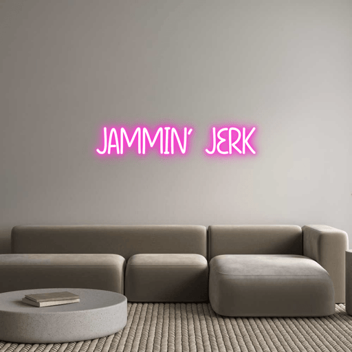 Custom Neon: JAMMIN' JERK - Neon Filter