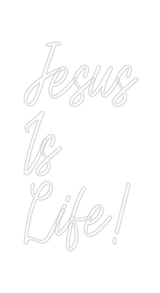 Custom Neon: Jesus Is Li... - Neon Filter