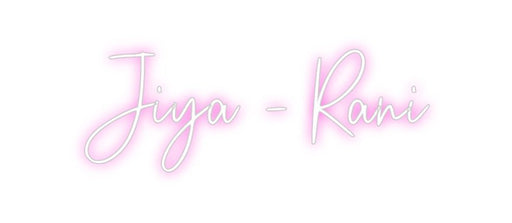 Custom Neon: Jiya - Rani - Neon Filter