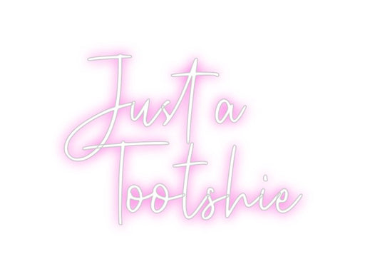 Custom Neon: Just a Toots... - Neon Filter