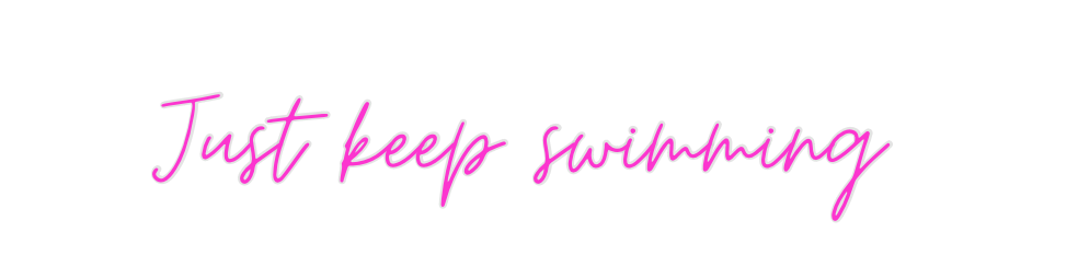 Custom Neon: Just keep swi... - Neon Filter