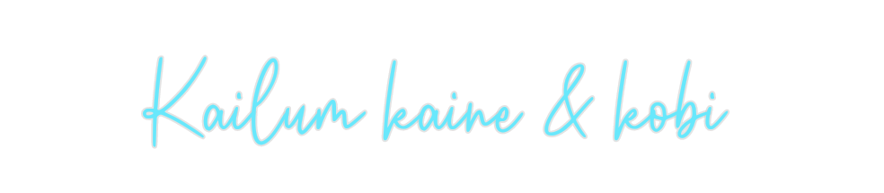 Custom Neon: Kailum kaine ... - Neon Filter