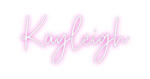 Custom Neon: Kayleigh - Neon Filter