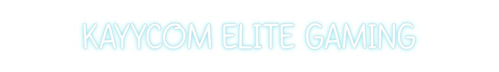 Custom Neon: KAYYCOM ELITE... - Neon Filter