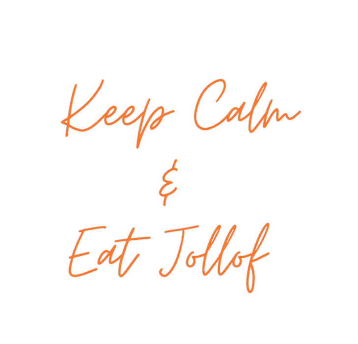 Custom Neon: Keep Calm & ... - Neon Filter