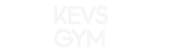 Custom Neon: Kevs Gym - Neon Filter